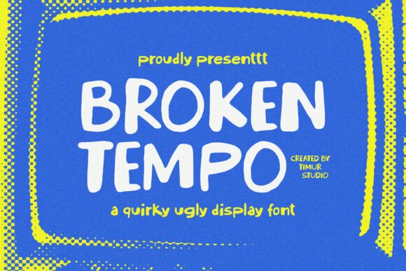 Broken Tempo: The Quirky Display Font for Bold Designers