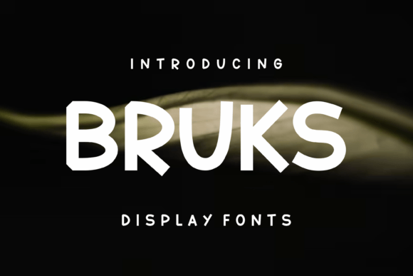 Bruks: A Modern Display Font for Bold Ideas