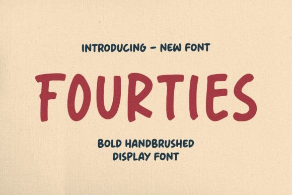 Fourties: Crafting Bold Statements with a Hand-Brushed Typeface
