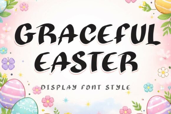 Graceful Easter: A Display Font for Vibrant, Engaging Design