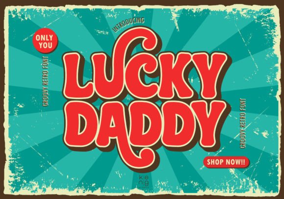 Lucky Daddy: A Groovy Retro Display Font with a Punch