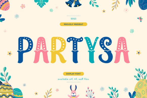 Partysa: The Bouncy Display Font That Brings Joy to Your Designs