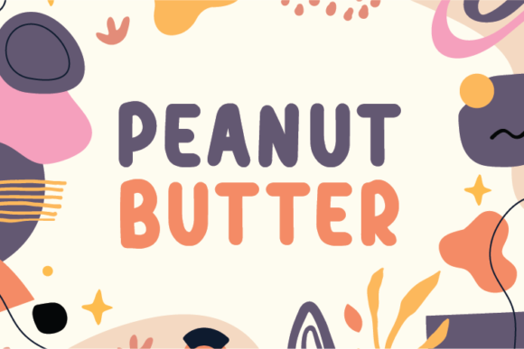Peanut Butter: The Natural Display Font That Feels Handmade