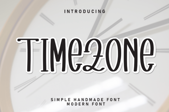 Timezone: The Handwritten Display Font for Whimsical Projects